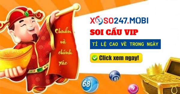 Soi cầu vip - Cầu lô Vip xổ số miền bắc hôm nay siêu chuẩn