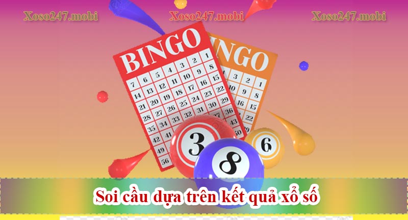 soi cầu dựa trên kết quả xổ số